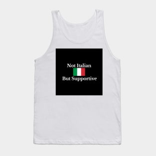 Not Italian But Supportive Tank Top